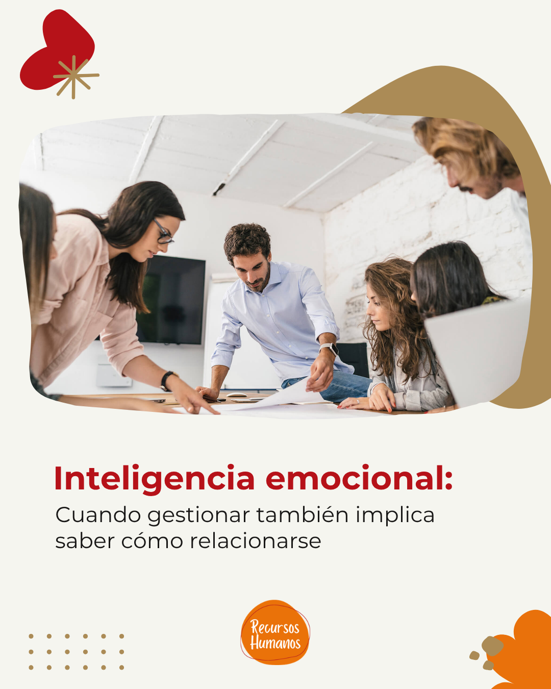 Inteligencia emocional: cuando gestionar también implica saber cómo relacionarse
